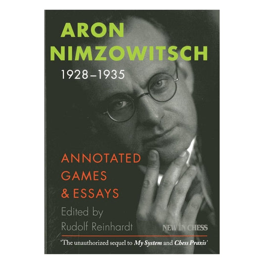 Schackbokens omslag och Grandmaster Aron Nimzowitsch fylld med kommenterade schackpartier och berättelser om en av schackhistoriens största