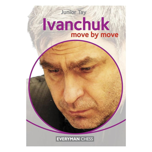 Ivanchuk move by move av junior tay utgiven av everyman chess handlar om den ukrainska schackspelaren som verkligen behärskade spelet