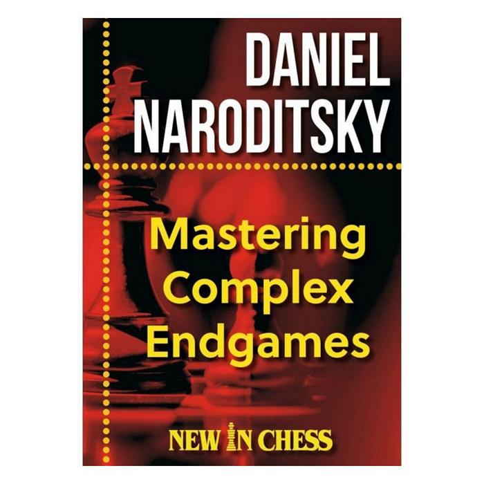 Bokomslag till "Mastering Complex Endgames" av Daniel Naroditsky i rödaktiga nyanser med en schackkung i förgrunden.