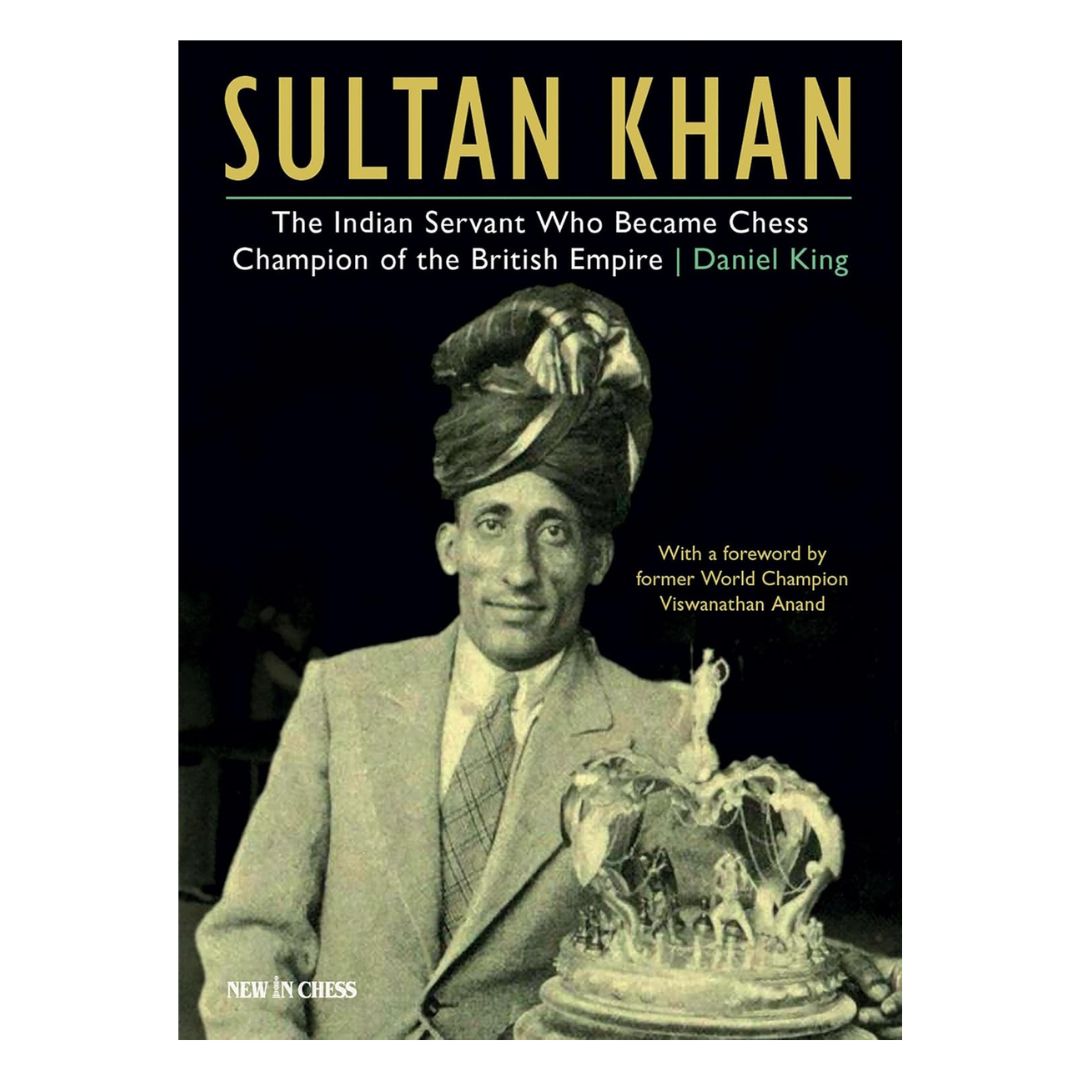 Sultan Khan: A Chess Legend" av Daniel King utforskar den indiske schackspelarens karriär och hans oortodoxa stil som förvånade schackvärldens bästa spelare, inklusive Aljechin och Capablanca.