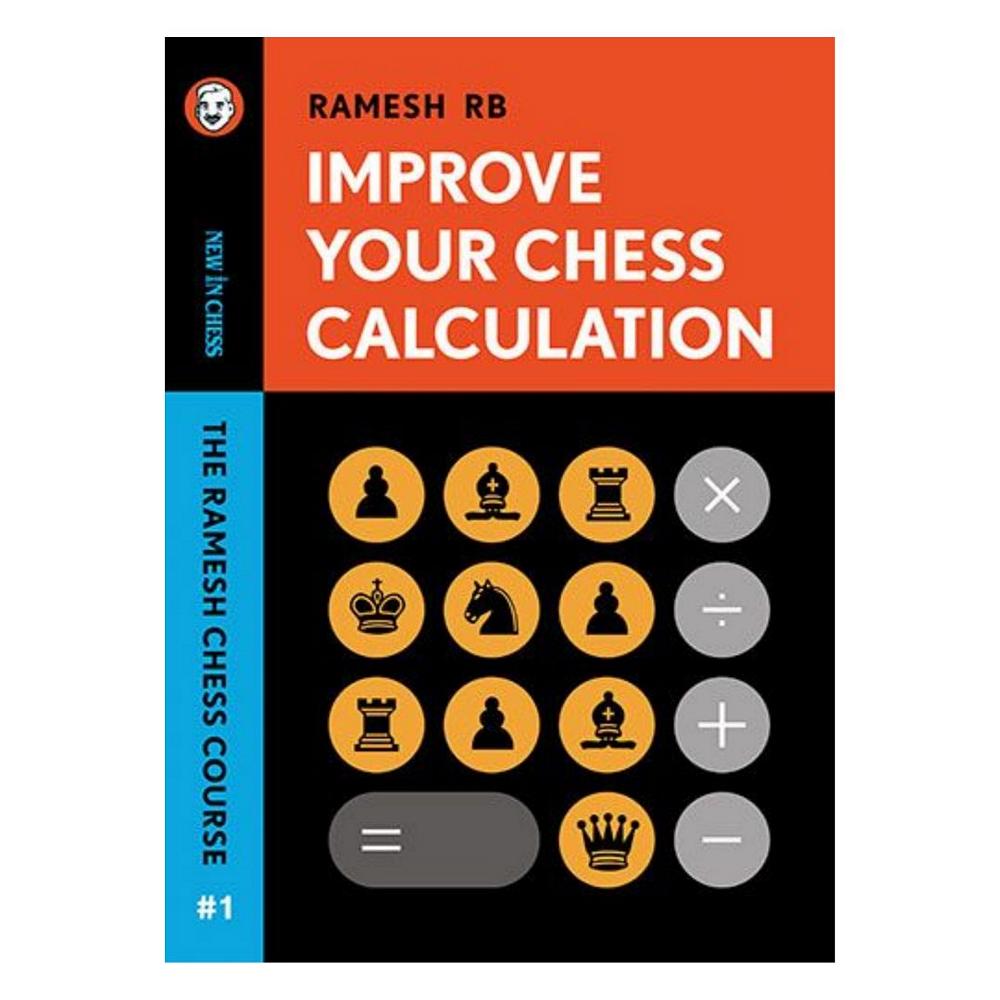 Omslag till schackboken Improve Your Chess Calculation av Ramesh RB.
