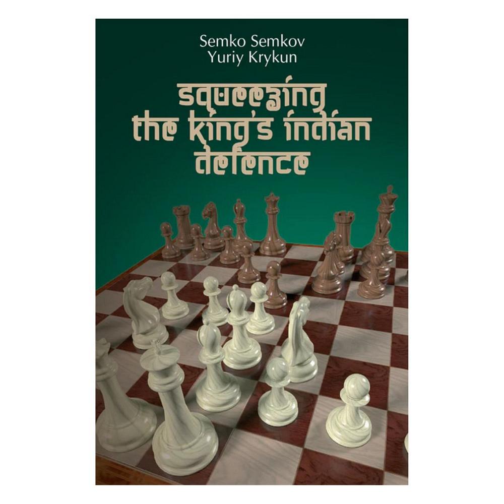 Framsida av schackboken Squeezing the King's Indian Defence av Semkov och Krykun