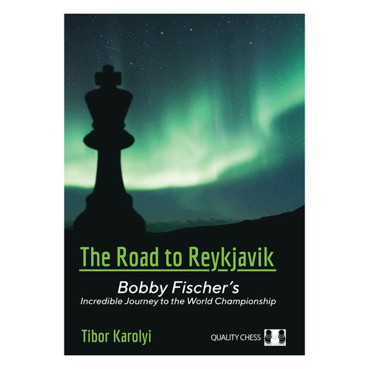Omslag till ”The Road to Reykjavik” av Tibor Karolyi - Bobby Fischers väg till VM-matchen 1972.