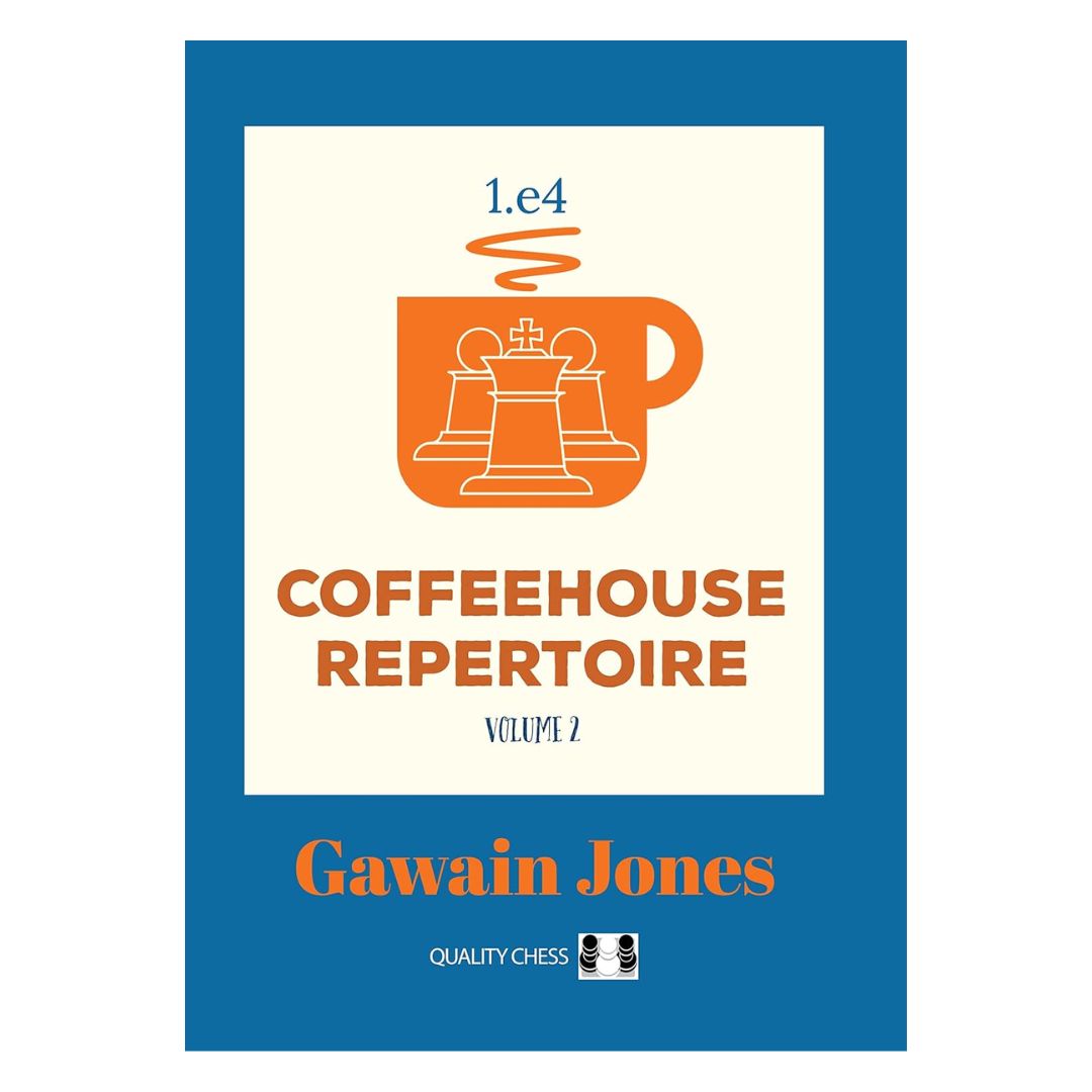 Omslaget till Coffeehouse Repertoire, Volume 2 - en spännande schackbok med oväntade angreppsidéer mot 1...e5, Franskt, Pirc, Modernt och Philidor.
