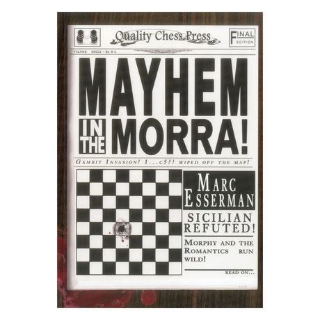 Omslaget till Mayhem in the Morra av Marc Esserman - en explosiv schackbok om Morragambiten som ger vit en vass kamprepertoar mot sicilianskt. 