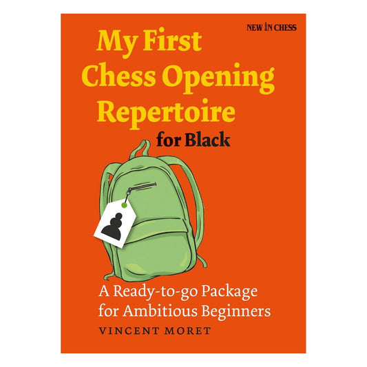 Forsiden af My First Opening Repertoire for Black af Vincent Moret – en praktisk skakbog, der tilbyder et komplet og nemt tilgængeligt åbningsrepertoire for sort, ideelt for begyndere og klubspillere.