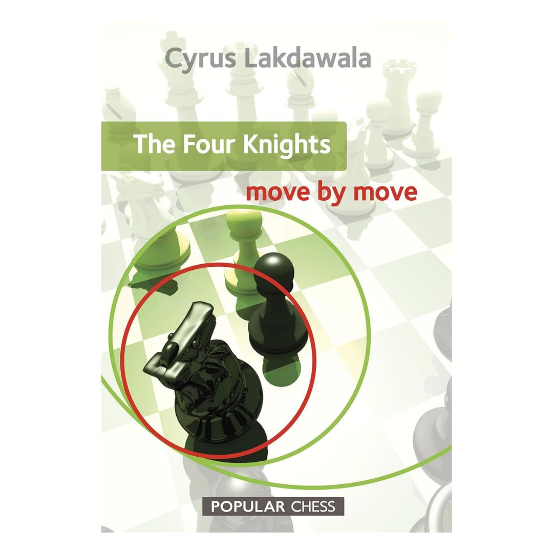 Omslaget till Four Knights: Move by Move - en schackbok som går igenom strategier, nyckelidéer och skarpa alternativ i Four Knights, Three Knights och Anti-Petroff.