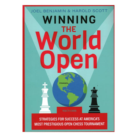 Omslag till ”Winning the World Open” av Joel Benjamin och Harold Scott - berättelsen om USA:s mest prestigefyllda öppna schackturnering.