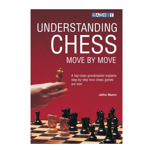 Understanding Chess Move by Move 