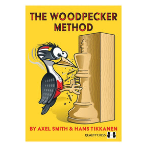 The Woodpecker Method schackbok med färgglad illustration på träschackpjäs och hackspett.
