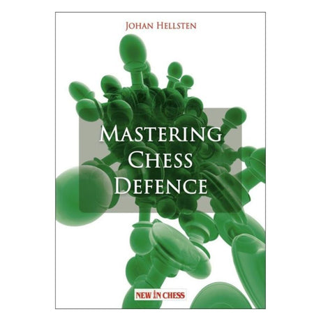 Omslaget till Mastering Chess Defence av Johan Hellsten – en schackbok om modern och systematisk försvarsträning.