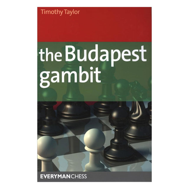Schackbok om Budapestgambiten eller Budapest Gambit är en rolig öppning skriven av Timothy Taylor.