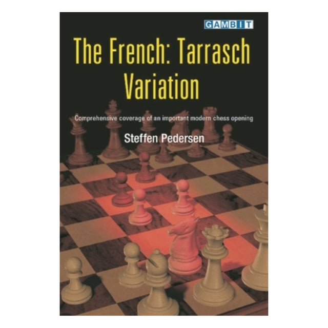 Schackboken The French Tarrasch Defence av den danske författaren Steffen Pedersen