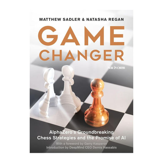 Game Changer: AlphaZero's Groundbreaking Chess Strategies av Mathew Sadler