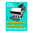 Steamrolling the sicilian är en bok om öppningsspelet i schack skriven av sergey kasparov med en ångvält på omslaget som kör sicilianskt försvar över