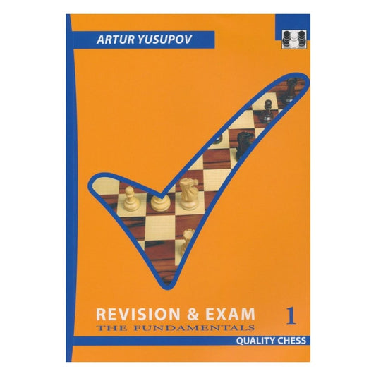 Forside i blå og orange til skakbogen revision and exam the fundamentals af stormester Artur Yusupov