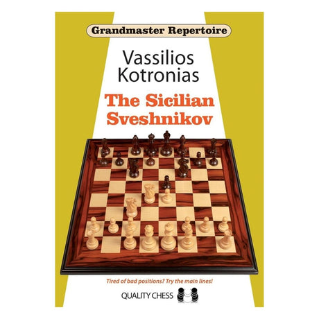 Grandmaster Repertoire 18 den sicilianska sveshnikov av Vassilios Kotronias om den hypermoderna öppningen som magnus carlsen spelar mycket