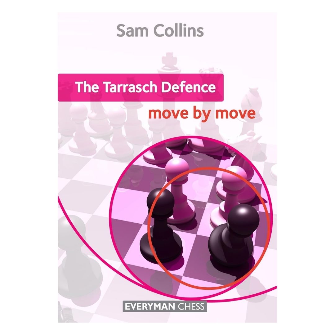 Sam Collins skakbog the tarrasch defence move by move handler om det karakteristiske forsvar, udgivet af everyman chess