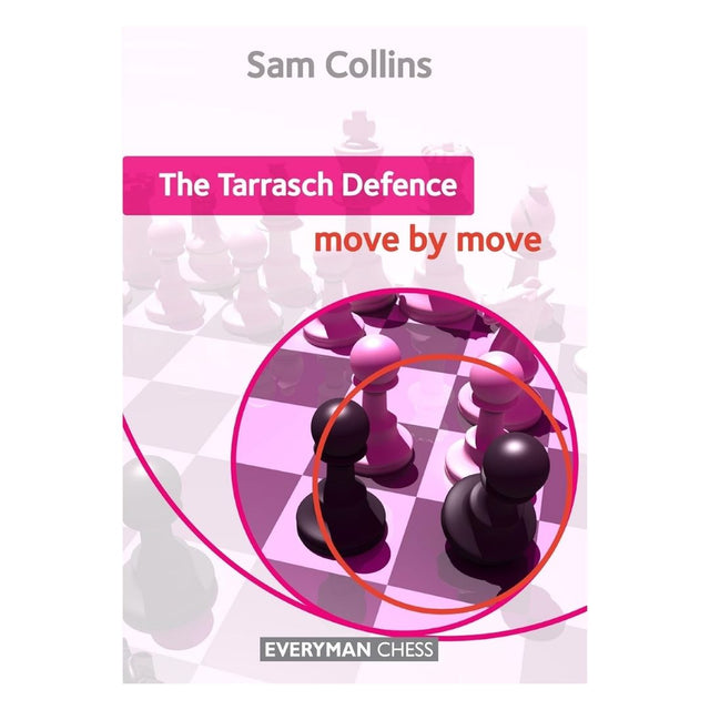 Sam Collins schackbok The Tarrasch Defence Move by Move handlar om det karakteristiska försvaret, utgiven av Everyman Chess.