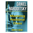 Bokomslag till "Mastering Positional Chess" av Daniel Naroditsky med silhuetten av en schackkung.