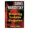 Bokomslag till "Mastering Complex Endgames" av Daniel Naroditsky i rödaktiga nyanser med en schackkung i förgrunden.