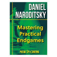 Mörkgrönt omslag till schackboken Mastering Practical Endgames med författaren Daniel Naroditskys namn i vit text, titeln i gult och New In Chess-logotypen. En stiliserad schackbonde syns i bakgrunden.
