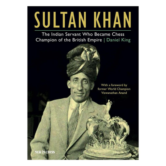 Sultan Khan: A Chess Legend" av Daniel King utforskar den indiske schackspelarens karriär och hans oortodoxa stil som förvånade schackvärldens bästa spelare, inklusive Aljechin och Capablanca.