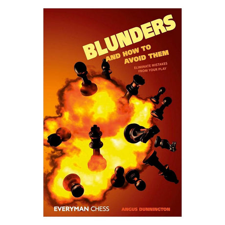 Framsida av schackboken Blunders and How to Avoid Them av Angus Dunnington.